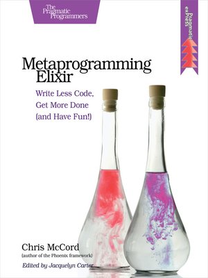 cover image of Metaprogramming Elixir